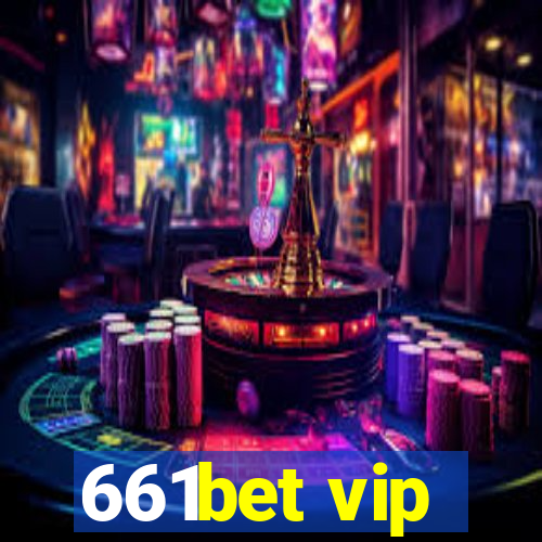 661bet vip